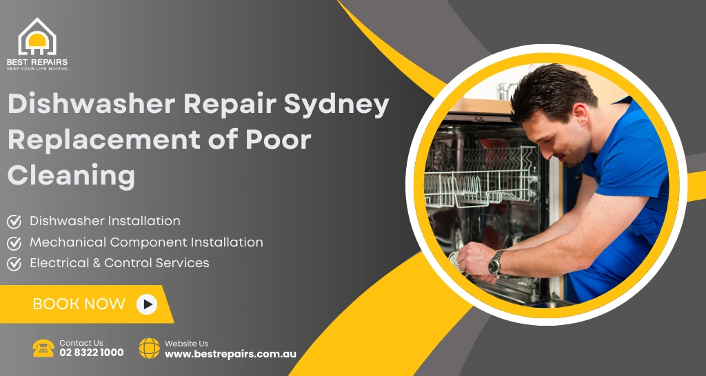 Dishwasher Repair Sydney: Replacement of Poor Cleaning